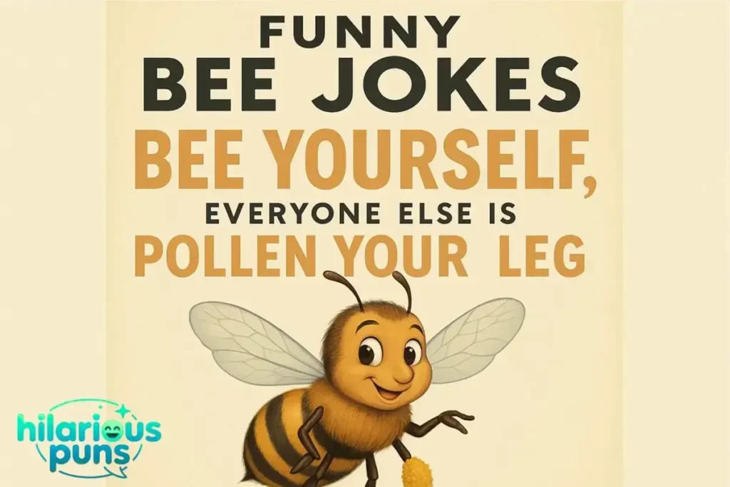 Bee Puns One Liners