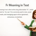 fr meaning in text.
