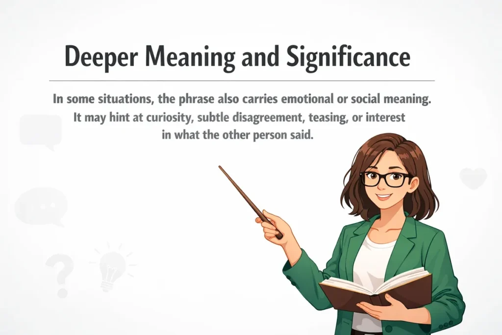 Hmmm Deeper meaning and significance.