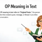 OP Meaning in Text: Clear Explanation You’ll Understand Quickly.