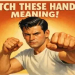 catch these hands meaning